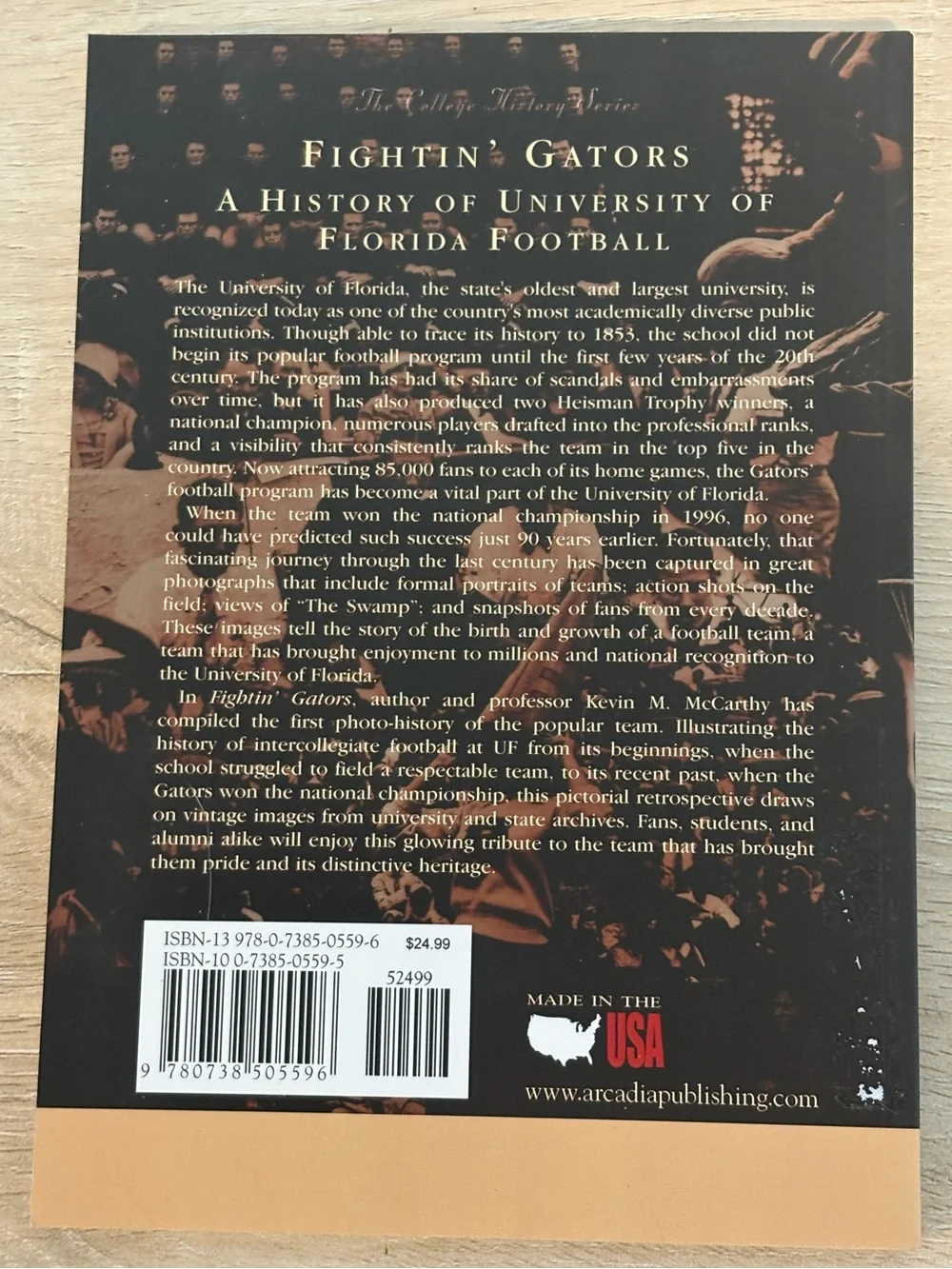 Fightin’ Gators: A History of University of Florida Football. Kevin McCarthy.